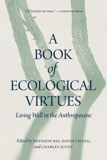 Front cover_A Book Of Ecological Virtues