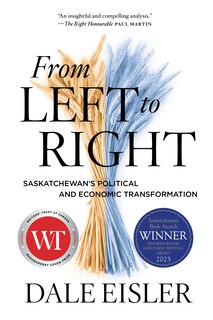 From Left To Right: Saskatchewan's Political And Economic Transformation image number 0
