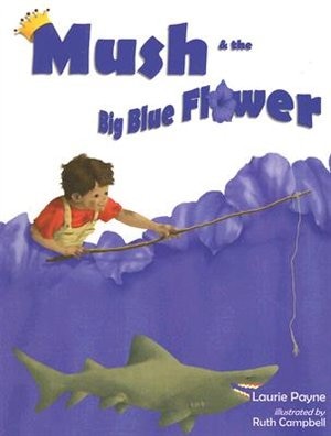 Couverture_Mush And The Big Blue Flower