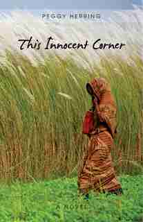 This Innocent Corner by Peggy Herring
