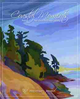 Coastal Moments: From the Island Illustrators Society by Island Illustrators