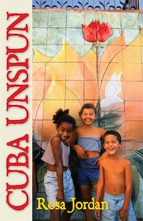 Front cover_Cuba Unspun