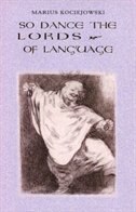 So Dance the Lords of Language