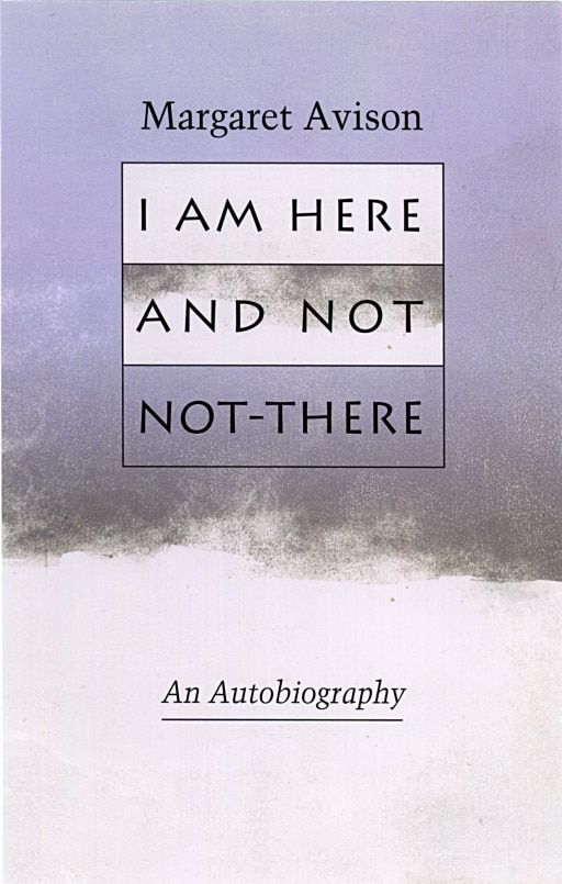 Front cover_I Am Here and Not Not-There