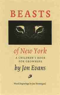 Beasts of New York by Jon Evans