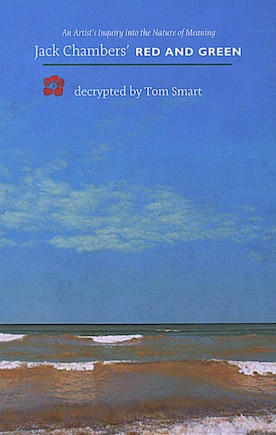 Jack Chambers' Red and Green: Decrypted by Tom Smart