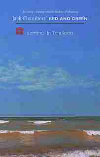 Jack Chambers' Red and Green: Decrypted by Tom Smart by Tom Smart