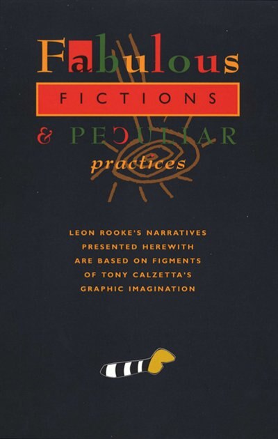 Front cover_Fabulous Fictions & Peculiar Practices