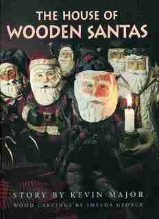 House of Wooden Santas by Kevin Major