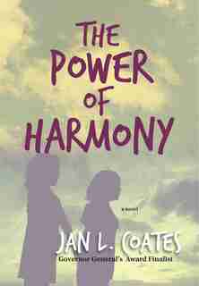 The Power of Harmony: A Novel by Jan L Coates