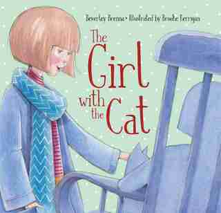 The Girl With The Cat by Beverley Brenna