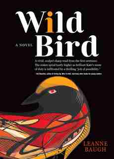 Wild Bird by Leanne Baugh