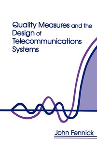 Front cover_Quality Measures And The Design Of Telecommunications Systems