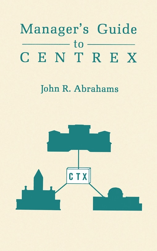 Front cover_Managers' Guide To Centrex