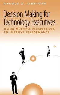 Couverture_Decision-making For Technology Executives Using Multiple Perspectives To Improve Performance