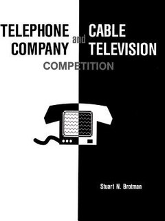 Front cover_Telephone Company and Cable Television Competition