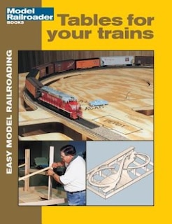 Table For Your Trains