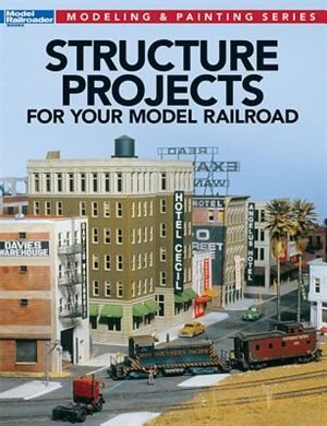 Couverture_Structure Projects for Your Model Railroad