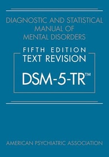 Couverture_Diagnostic and Statistical Manual of Mental Disorders, Text Revision (DSM-5-TR )