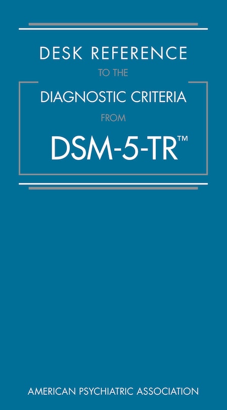 Couverture_Desk Reference to the Diagnostic Criteria From DSM-5-TR