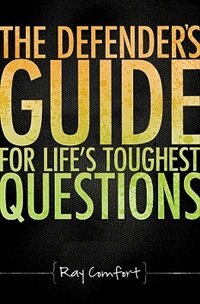 Couverture_The Defender's Guide for Life's Toughest Questions
