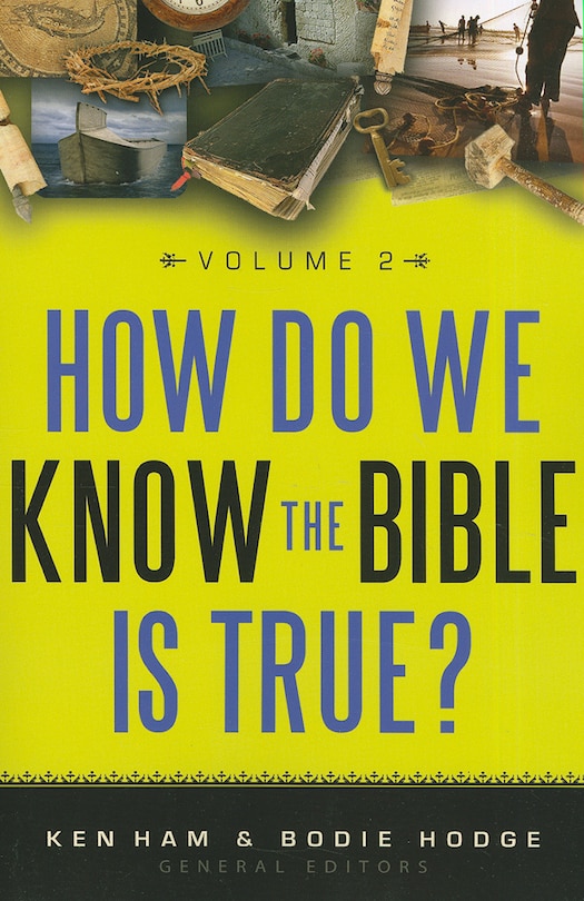 Front cover_How Do We Know the Bible Is True Volume 2