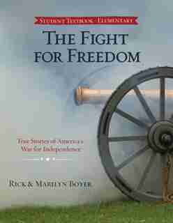 The FIGHT FOR FREEDOM by Rick Boyer