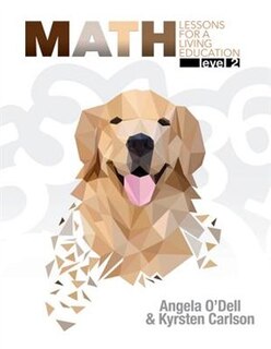 Master Books-math Lessons For A Living Education: Level 2: Lessons For A Living Education