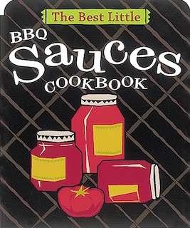 Couverture_The Best Little Bbq Sauces Cookbook
