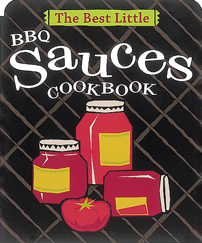 Couverture_The Best Little Bbq Sauces Cookbook