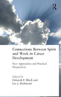 Front cover_Connections Between Spirit and Work in Career Development
