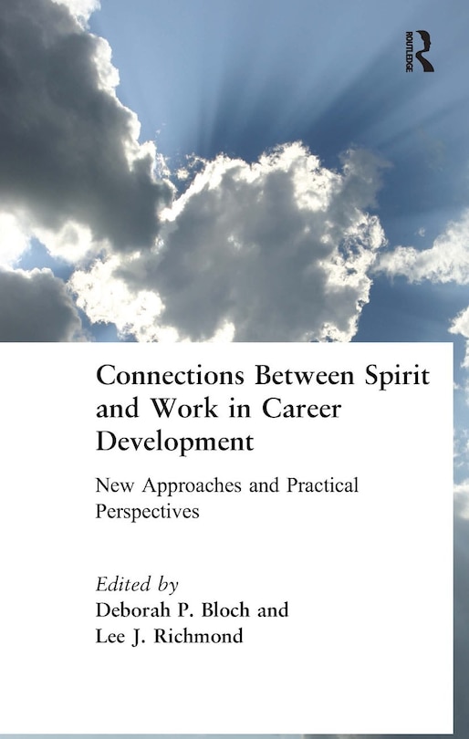 Front cover_Connections Between Spirit and Work in Career Development