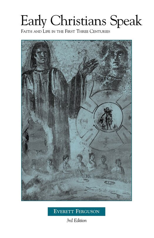 Front cover_Early Christians Speak volume 1