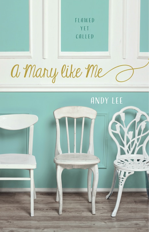 A Mary Like Me: Flawed Yet Called