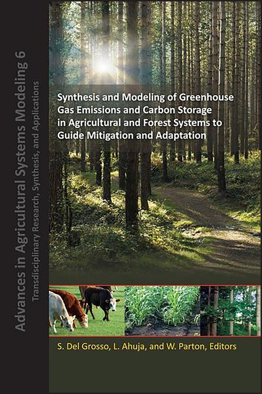 Couverture_Synthesis And Modeling Of Greenhouse Gas Emissions And Carbon Storage In Agricultural And Forest Systems To Guide Mitigation And Adaptation