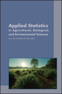 Front cover_Applied Statistics In Agricultural, Biological, And Environmental Sciences