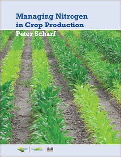 Front cover_Managing Nitrogen For Crop Production