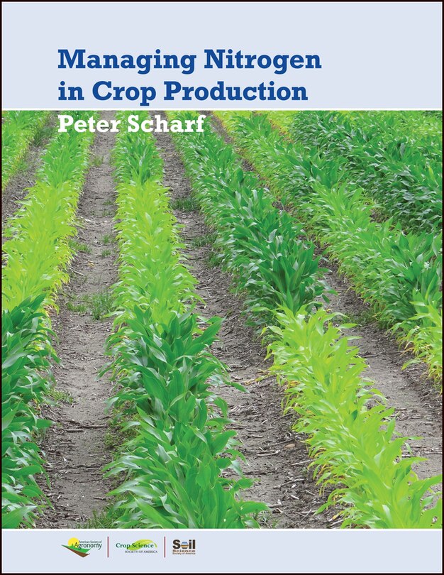 Front cover_Managing Nitrogen For Crop Production