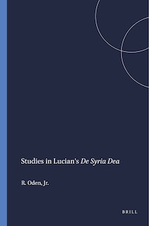 Front cover_Studies in Lucian's De Syria Dea