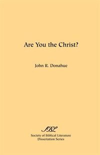 Are You The Christ?