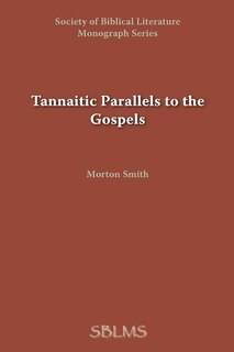 Front cover_Tannaitic Parallels To The Gospels