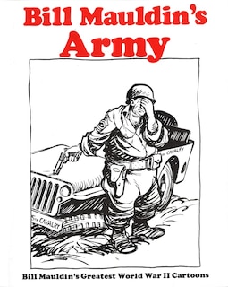 Front cover_Bill Mauldin's Army