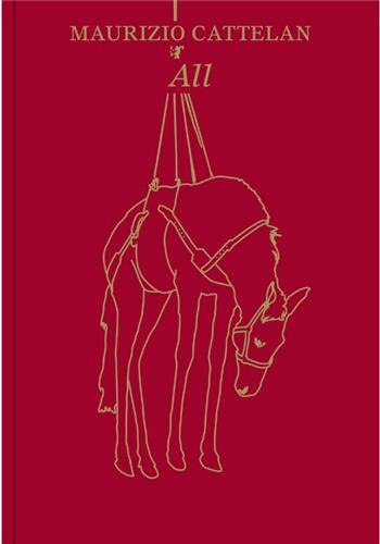 Front cover_Maurizio Cattelan: All