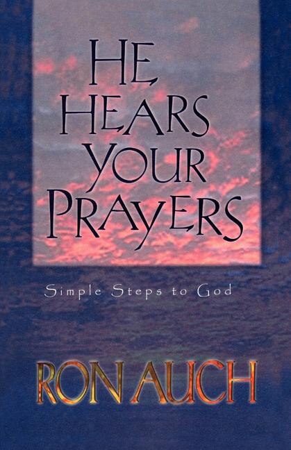 Front cover_He Hears Your Prayers