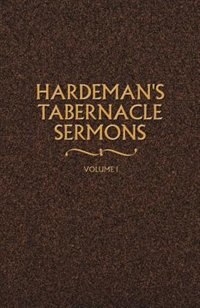 Front cover_Hardeman's Tabernacle Sermons Volume I