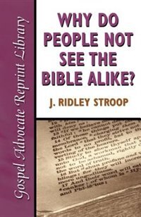 Front cover_Why Do People Not See the Bible Alike