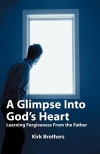 Front cover_A Glimpse Into God's Heart