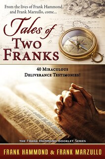 Couverture_Tales of Two Franks - 40 Deliverance Testimonies