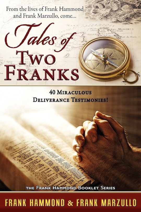 Couverture_Tales of Two Franks - 40 Deliverance Testimonies