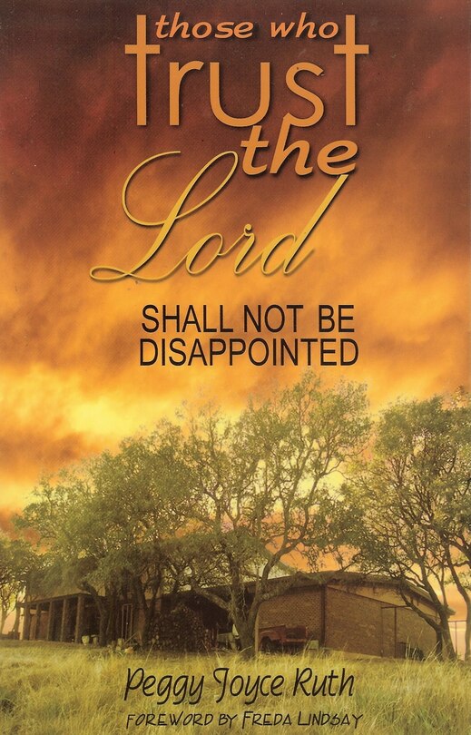 Front cover_Those Who Trust the Lord Shall Not Be Disappointed